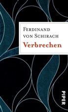 Ferdinand von Schirach - Verbrechen