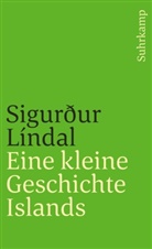 Sigurdur Lindal, Sigurdur Líndal, Sigurður Líndal - Eine kleine Geschichte Islands