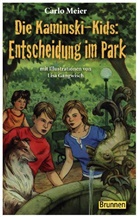 Carlo Meier, Meier  Carlo, Lisa Gangwisch, Fontis - Brunnen Basel, Fontis – Brunnen Basel - Die Kaminski-Kids - Entscheidung im Park