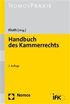 Winfrie Kluth, Winfried Kluth - Handbuch des Kammerrechts
