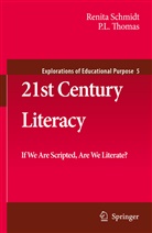 Renit Schmidt, Renita Schmidt, P. L. Thomas, Paul Lee Thomas - 21st Century Literacy
