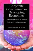 Robert W. McGee, Rober W McGee, Robert W McGee - Corporate Governance in Developing Economies