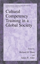 Allen, Allen, James Allen, Richard H. Dana, Richard Henry Dana, Richar H Dana... - Cultural Competency Training in a Global Society