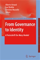 Alberto Amaral, Iva Bleiklie, Ivar Bleiklie, Christine Musselin - From Governance to Identity