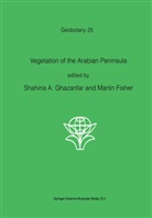 A Ghazanfar, S A Ghazanfar, FISHER, Fisher, M. Fisher, Martin Fisher... - Vegetation of the Arabian Peninsula