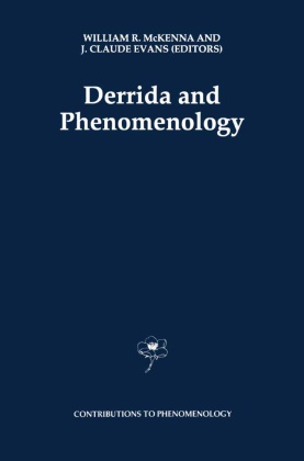 Claude Evans, Claude Evans, J. Claude Evans, W Mckenna, W. Mckenna, … - Derrida and Phenomenology