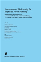 Peter Bachmann, Michae Köhl, Michael Köhl, Risto Päivinen - Assessment of Biodiversity for Improved Forest Planning
