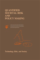Richar E Jorissen, Richard E Jorissen, J Stallen, J Stallen, R. E. Jorissen, Richard E. Jorissen... - Quantified Societal Risk and Policy Making