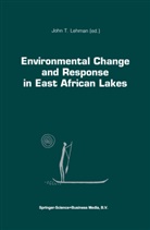 J. T. Lehman, J.T. Lehman, John T. Lehman, T Lehman, J T Lehman - Environmental Change and Response in East African Lakes