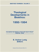 A Lustig, B A Lustig, B. A. Lustig, B. Andrew Lustig, B.A. Lustig, The Center for Medical Ethics and Health Policy - Bioethics Yearbook