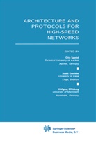 Andr Danthine, Andre Danthine, André Danthine, Wolfgang Effelsberg, Otto Spaniol - Architecture and Protocols for High-Speed Networks