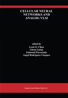 Leon Chua, Leon O. Chua, Glen Gulak, Glenn Gulak, Edmund Pierzchala, Edmund Pierzchala et al... - Cellular Neural Networks and Analog VLSI