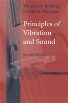 Neville Fletcher, Neville H Fletcher, Neville H. Fletcher, Thomas Rossing, Thomas D Rossing, Thomas D. Rossing - Principles of Vibration and Sound