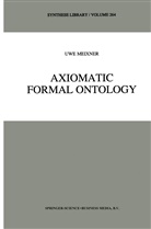 Uwe Meixner - Axiomatic Formal Ontology