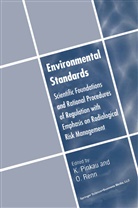 K. Decker, C. F. Gethmann, H. W. Levi, J. Mittelstrass, S. Peyerimhoff, K. Pinkau... - Environmental Standards