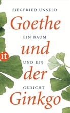 Siegfried Unseld - Goethe und der Ginkgo