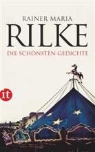 Rainer M Rilke, Rainer M. Rilke, Rainer Maria Rilke, N. N. - Die schönsten Gedichte