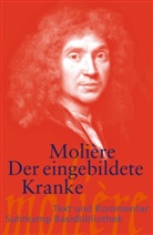 Molière, Andre Neuhaus, Andrea Neuhaus - Der eingebildete Kranke