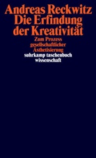Andreas Reckwitz - Die Erfindung der Kreativität
