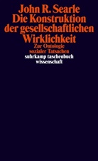 John R Searle, John R. Searle - Die Konstruktion der gesellschaftlichen Wirklichkeit