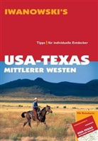 Margit Brinke, Peter Kränzle - Iwanowski's USA - Texas, Mittlerer Westen