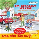Raine Bielfeldt, Rainer Bielfeldt, Otto Senn, Sophia Coper, Lara Torp, Uta-Maria Torp - Was hör ich da? Im Straßenverkehr, 1 Audio-CD (Hörbuch)