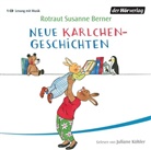 Rotraut S. Berner, Rotraut Susanne Berner, Juliane Köhler - Neue Karlchen-Geschichten, 1 Audio-CD (Livre audio)