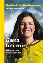 Kaltenbrunne, Gerlind Kaltenbrunner, Gerlinde Kaltenbrunner, Steinbach, Karin Steinbach - Ganz bei mir
