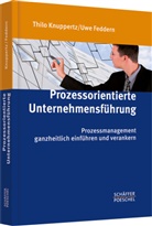 Feddern, Uwe Feddern, Knuppert, Thil Knuppertz, Thilo Knuppertz - Prozessorientierte Unternehmensführung