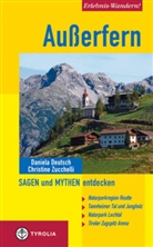 Daniela Deutsch, Christin Zucchelli, Christine Zucchelli - Erlebnis-Wandern! Außerfern - Sagen und Mythen entdecken