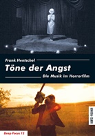 Frank Hentschel - Töne der Angst, m. CD-ROM