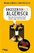 Mose, Michael Moses, Michaela Moses, Preissler, Doris Preißler, Doris Preißler - Dagegen bin ich algerisch