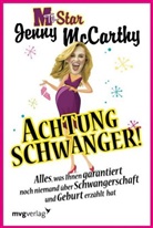 Jenny McCarthy - Achtung schwanger!