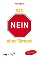 Manuel Smith, Manuel J Smith, Manuel J. Smith - Sag nein ohne Skrupel