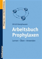 Ulrich Kamphausen - Arbeitsbuch Prophylaxen