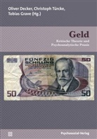 Oliver Decker, Tobias Grave, Christop Türcke, Christoph Türcke - Geld