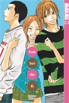 Karuho Shiina - Nah bei dir - Kimi ni todoke. Bd.6