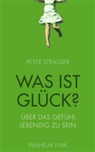 Peter Straßer - Was ist Glück?