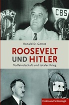 Ronald D Gerste, Ronald D. Gerste - Roosevelt und Hitler