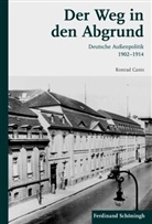 Konrad Canis - Der Weg in den Abgrund
