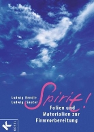 Ludwig Rendle, Ludwig Sauter - Spirit!