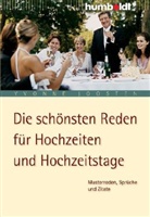 Yvonne Joosten - Die schönsten Reden für Hochzeiten und Hochzeitstage