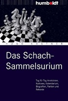 Hugo Kastner - Das Schach-Sammelsurium