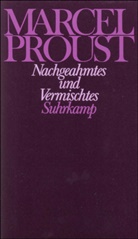 Marcel Proust, Luziu Keller, Luzius Keller - Werke, Frankfurter Ausgabe - 2: Nachgeahmtes und Vermischtes