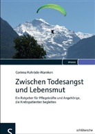 Kohröde-Warnken, Corinna Kohröde-Warnken - Zwischen Todesangst und Lebensmut