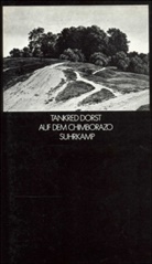 Tankred Dorst - Auf dem Chimborazo