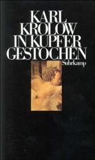 Karl Krolow - In Kupfer gestochen
