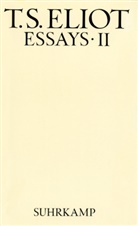 T S Eliot, T. S. Eliot, Helmu Viebrock, Helmut Viebrock - Werke, 4 Bde. - 3: Essays. Tl.2