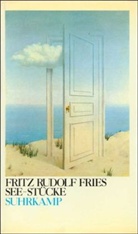 Fritz R. Fries, Fritz Rudolf Fries - See-Stücke