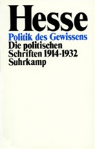 Hermann Hesse, Volke Michels, Volker Michels - Politik des Gewissens, 2 Bde. - Bd.1: Politik des Gewissens. Zwei Bände